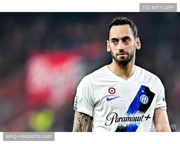 恰尔汗奥卢续约国米，誓言全力冲击下赛季荣誉